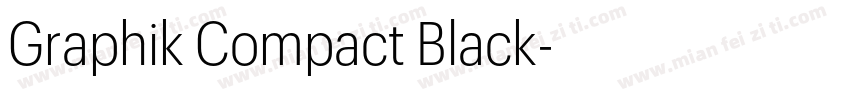 Graphik Compact Black字体转换